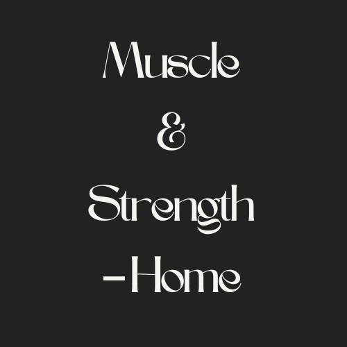 Muscle & Strength workout - Home (build muscle and strenght at home)